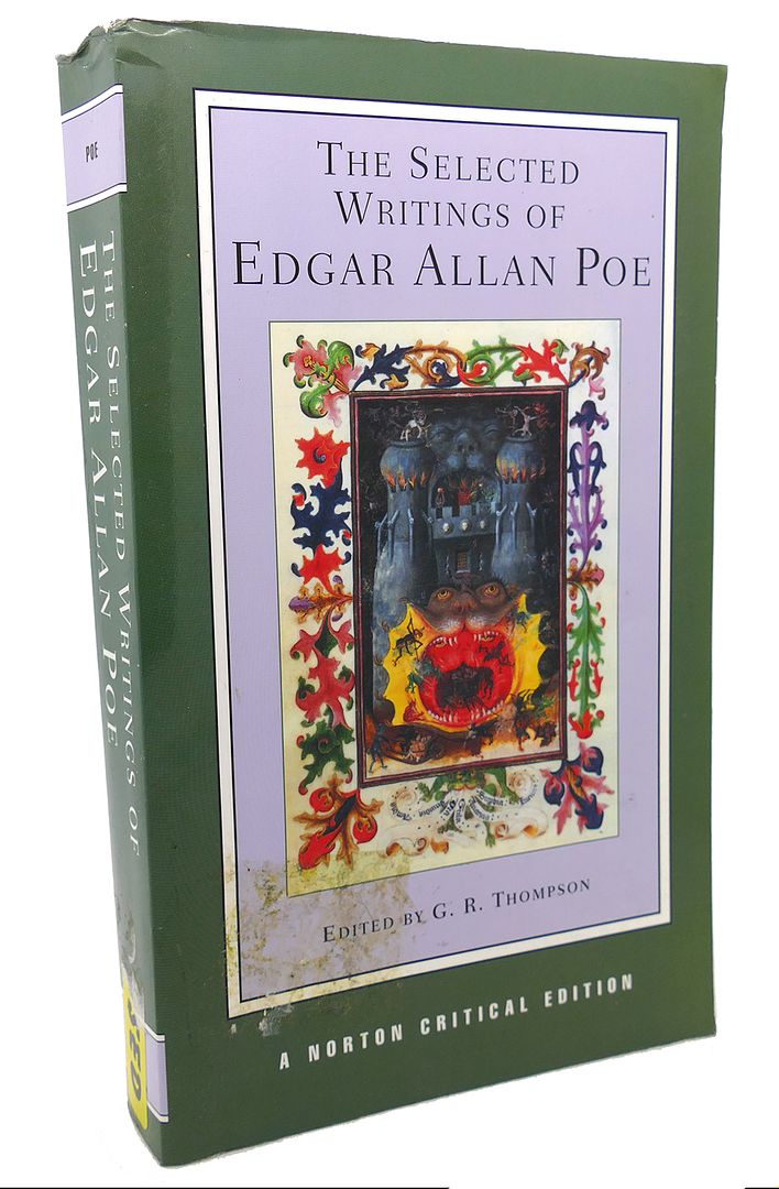 EDGAR ALLAN POE, G. R. THOMPSON - The Selected Writings of Edgar Allan Poe