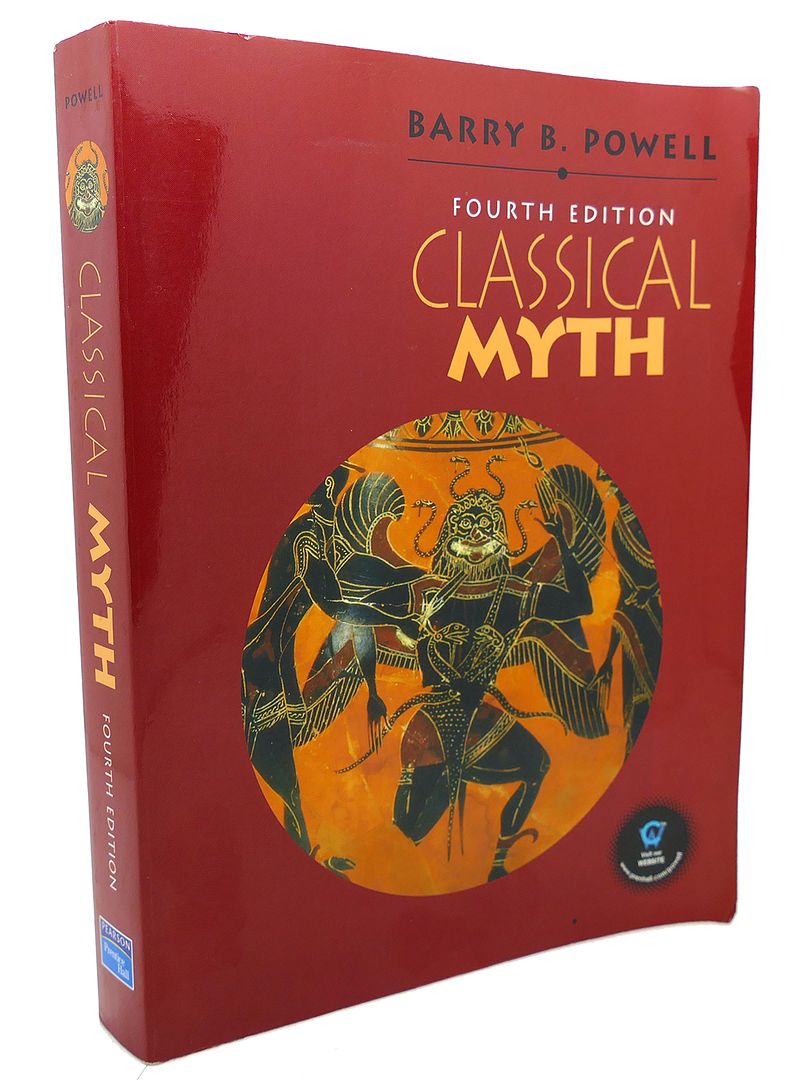 BARRY B. POWELL - Classical Myth, Fourth Edition