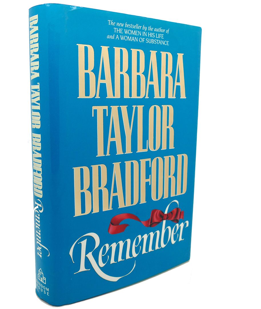 BARBARA TAYLOR BRADFORD - Remember