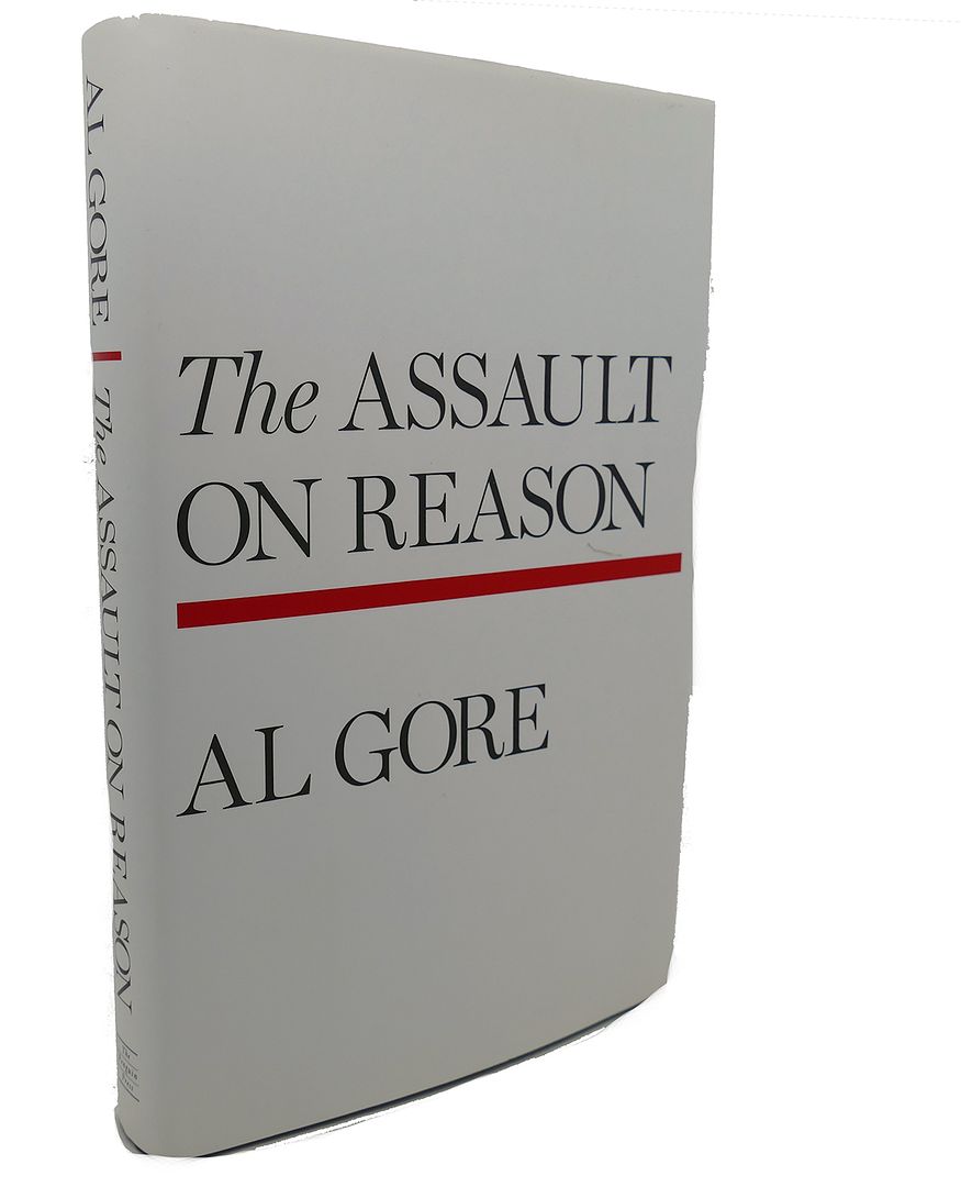 AL GORE - The Assault on Reason