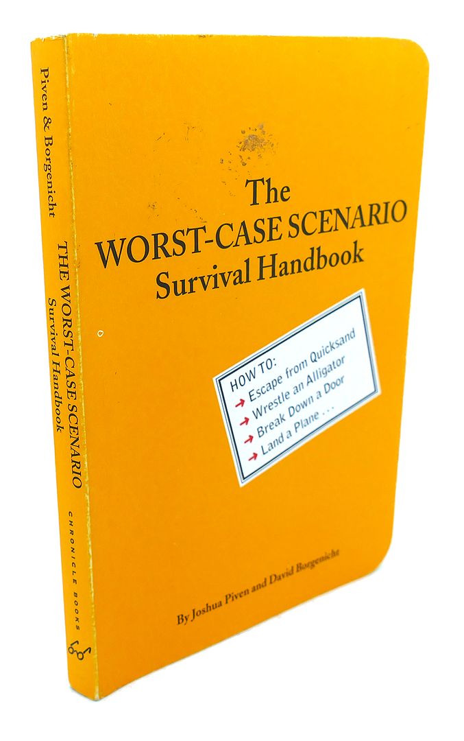 JOSHUA PIVEN, DAVID BORGENICHT - The Worst-Case Scenario Survival Handbook