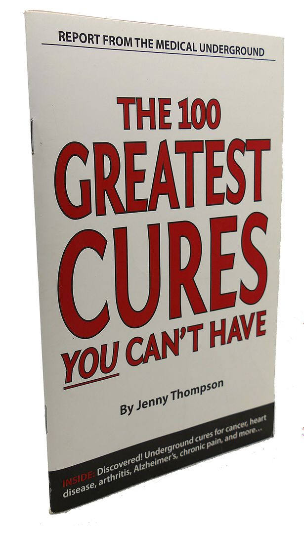 JENNY THOMPSON - The 100 Greatest Cures You Can't Have...