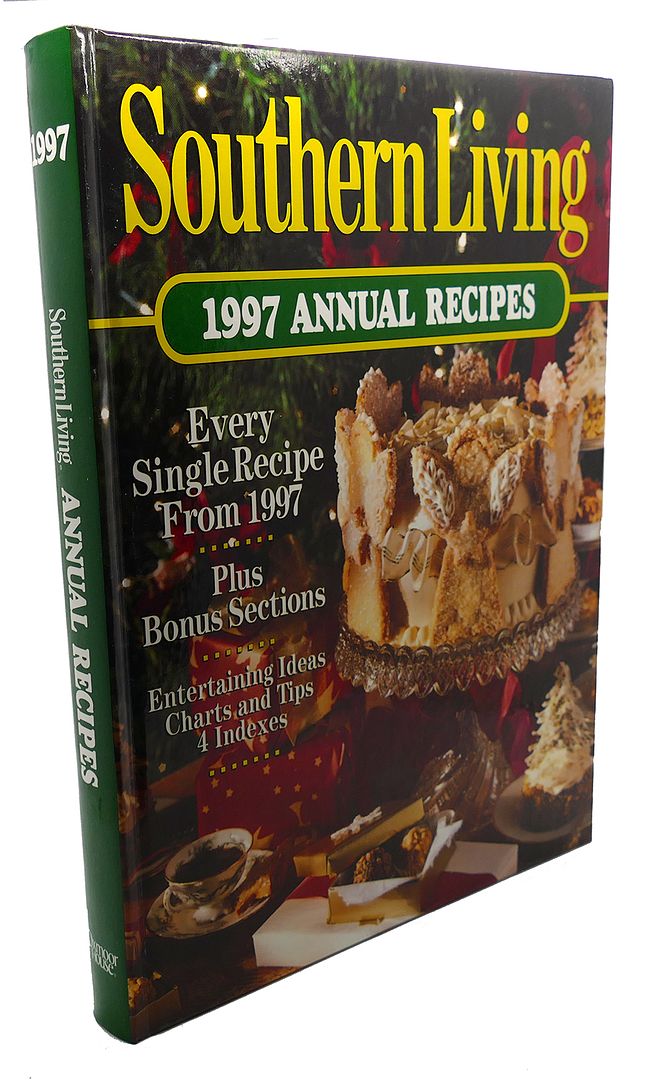 SOUTHERN LIVING - Southern Living : 1997 Annual Recipes