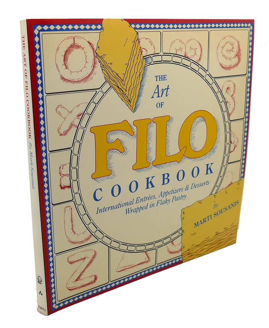 MARTI SOUSANIS - The Art of Filo Cookbook