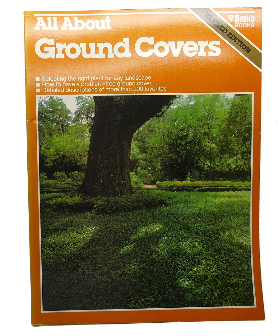 ORTHO BOOKS, KEN R. BURKE, CYNDIE CLARK-HUEGAL - All About Ground Covers