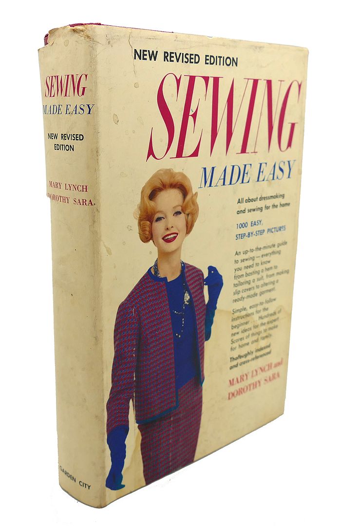MARY LYNCH, DOROTHY SARA - Sewing Made Easy