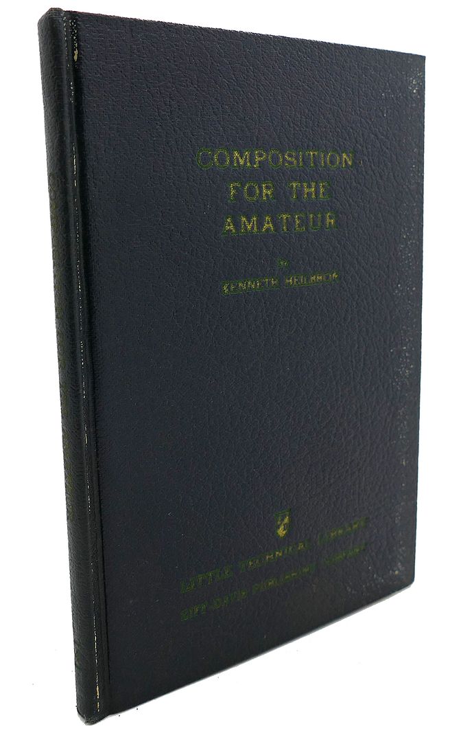 KENNETH HEILBRON - Composition for the Amateur