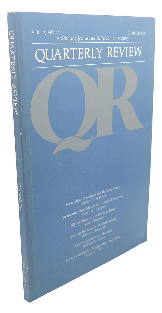  - Quarterly Review, Volume 2, No. 2 - Spring 1982 : A Scholarly Journal for Reflection on Ministry