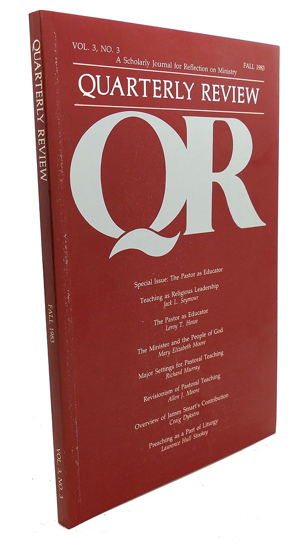  - Quarterly Review, Volume 3, No. 3 - Fall 1983 : A Scholarly Journal for Reflection on Ministry