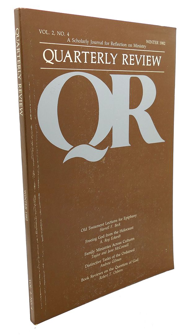  - Quarterly Review, Volume 2, No. 4 - Winter 1982 : A Scholarly Journal for Reflection on Ministry