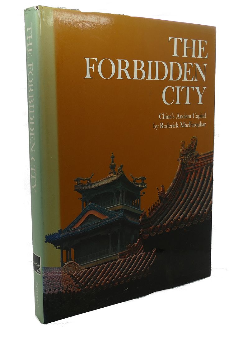 RODERICK MACFARQUHAR - Forbidden City