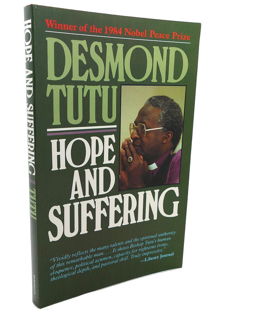 DESMOND TUTU - Hope and Suffering : Sermons and Speeches