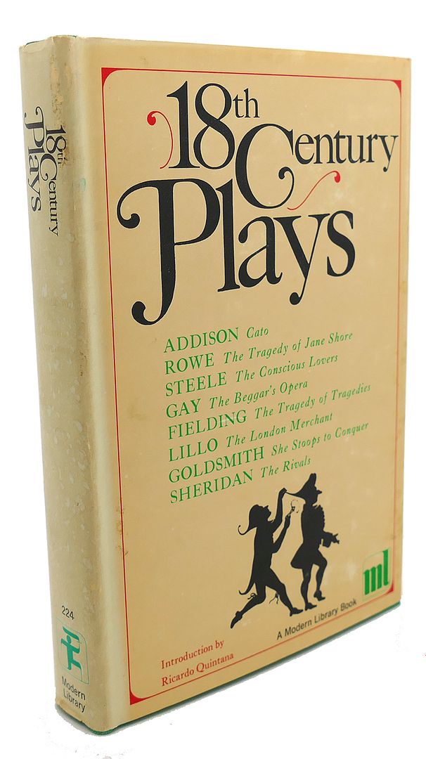 ADDISON, ROWE, STEELE, GAY, FIELDING, LILLO, GOLDSMITH, SHERIDAN - 18th Century Plays