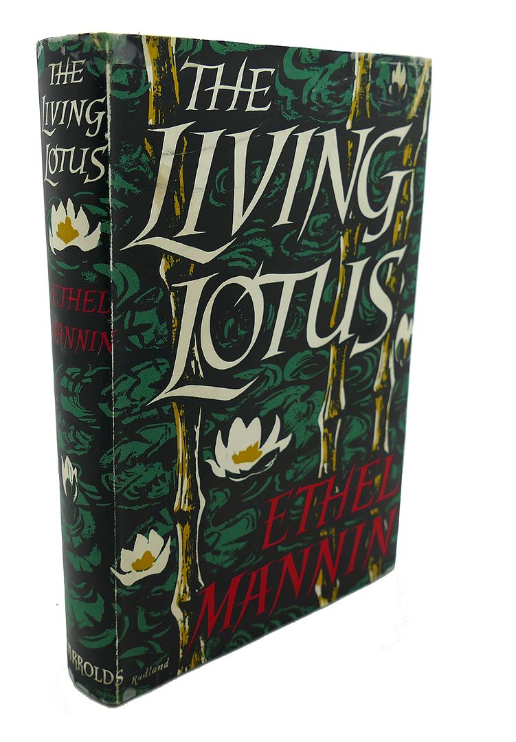 ETHEL MANNIN - The Living Lotus