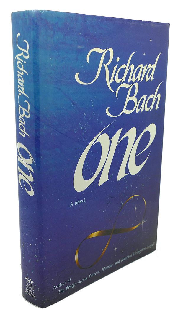 RICHARD BACH, JOAN STOLIAR - One : A Novel