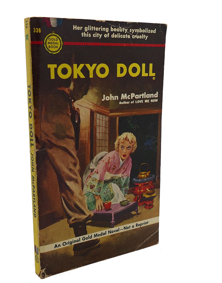 JOHN MCPARTLAND - Tokyo Doll : A Gold Medal Original