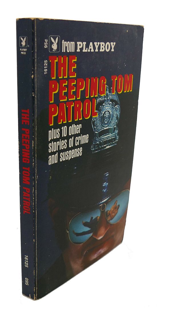  - The Peeping Tom Patrol