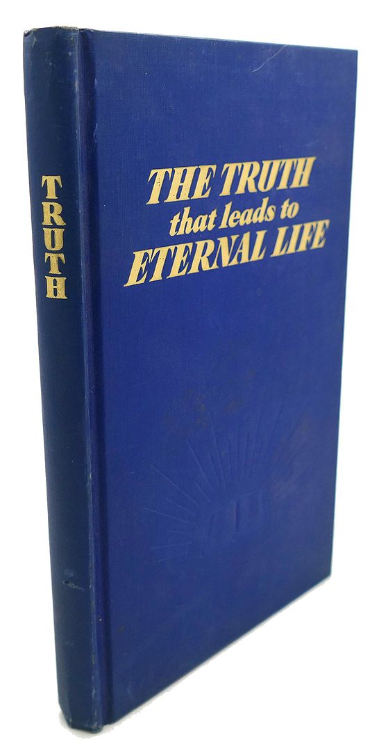  - The Truth That Leads to Eternal Life