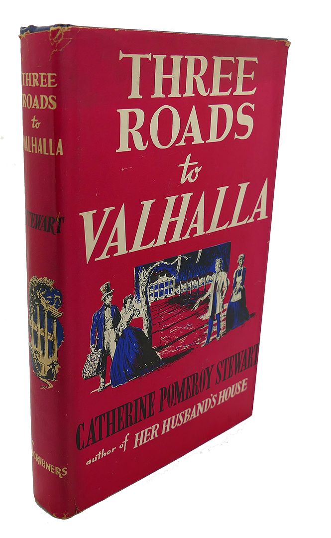 CATHERINE POMEROY STEWART - Three Roads to Valhalla