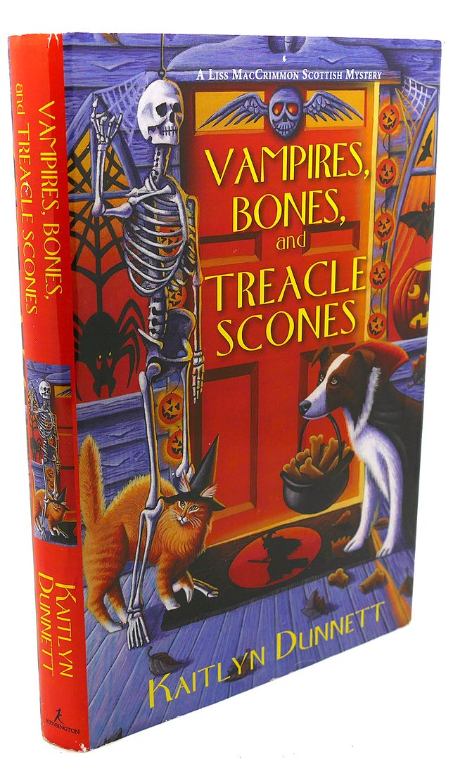 KAITLYN DUNNETT - Vampires, Bones and Treacle Scones