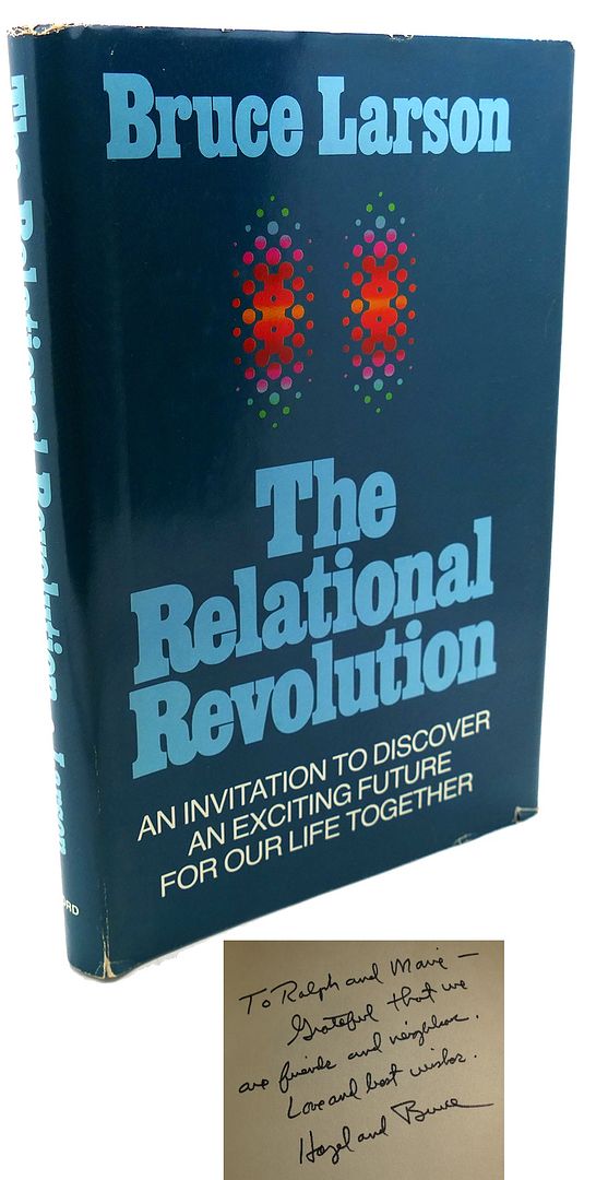 BRUCE LARSON - The Relational Revolution : Signed 1st