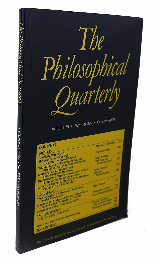  - The Philosophical Quarterly, Volume 59, Number 237, October 2009