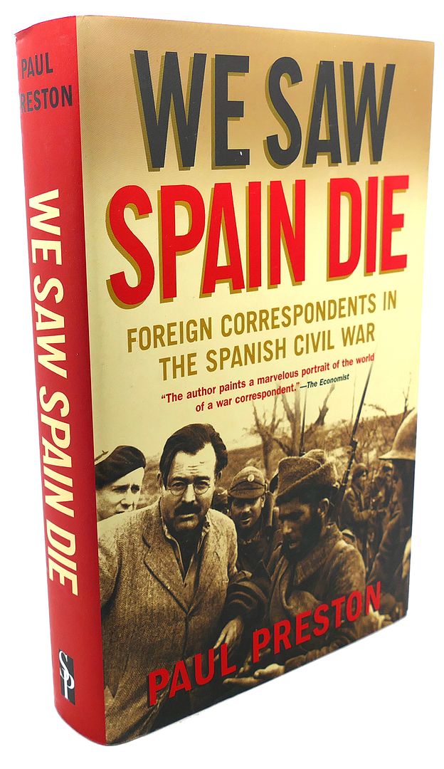 PAUL PRESTON - We Saw Spain Die