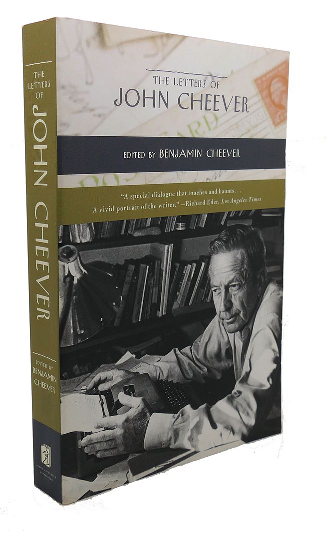 JOHN CHEEVER, BENJAMIN CHEEVER - The Letters of John Cheever