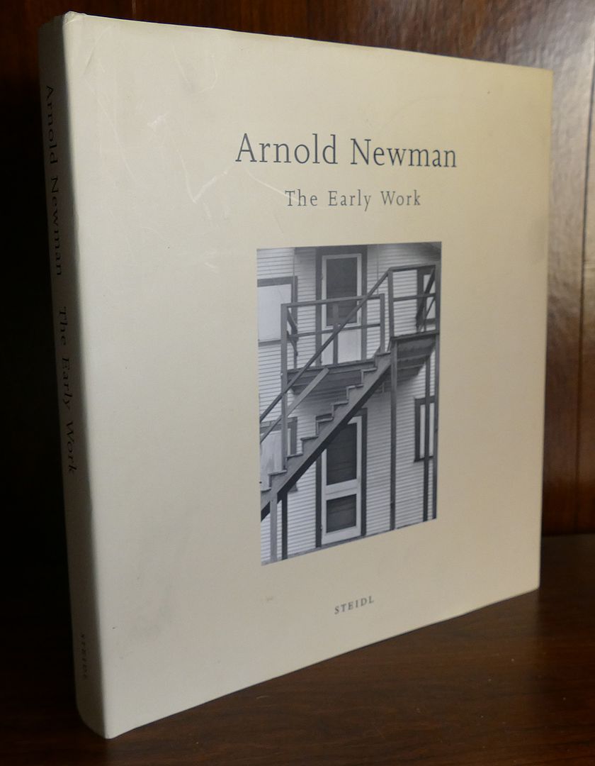 PHILIP BROOKMAN, ARNOLD NEWMAN, RON KURTZ, HOWARD GREENBERG - Arnold Newman : The Early Work