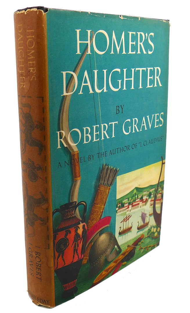 ROBERT GRAVES - Homer's Daughter