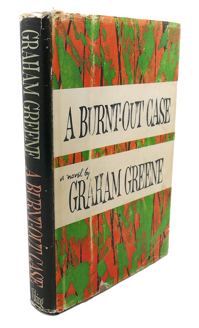 GRAHAM GREENE - A Burnt-out Case