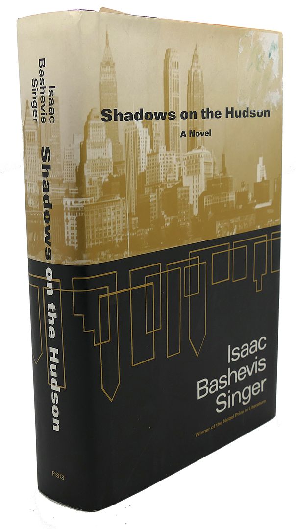 ISAAC BASHEVIS SINGER - Shadows on the Hudson