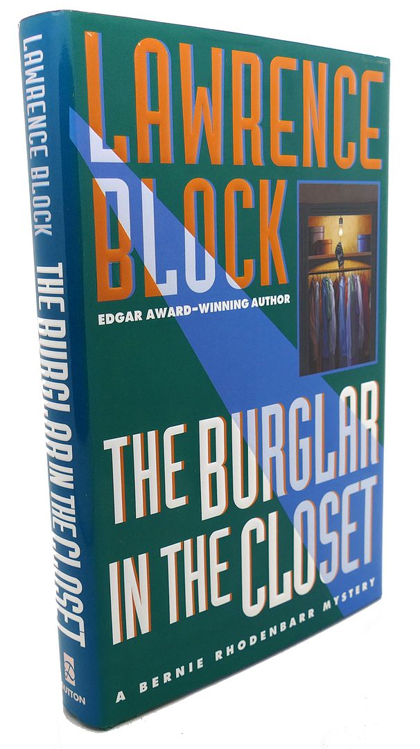 LAWRENCE BLOCK - The Burglar in the Closet : A Bernie Rhodenbarr Mystery