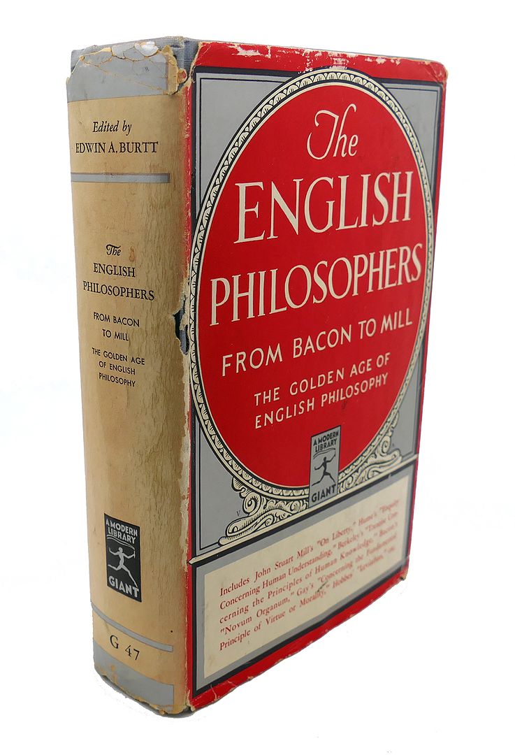 EDWIN A. BURTT, FRANCIS BACON, JOHN STUART MILL - The English Philosophers from Bacon to MILL