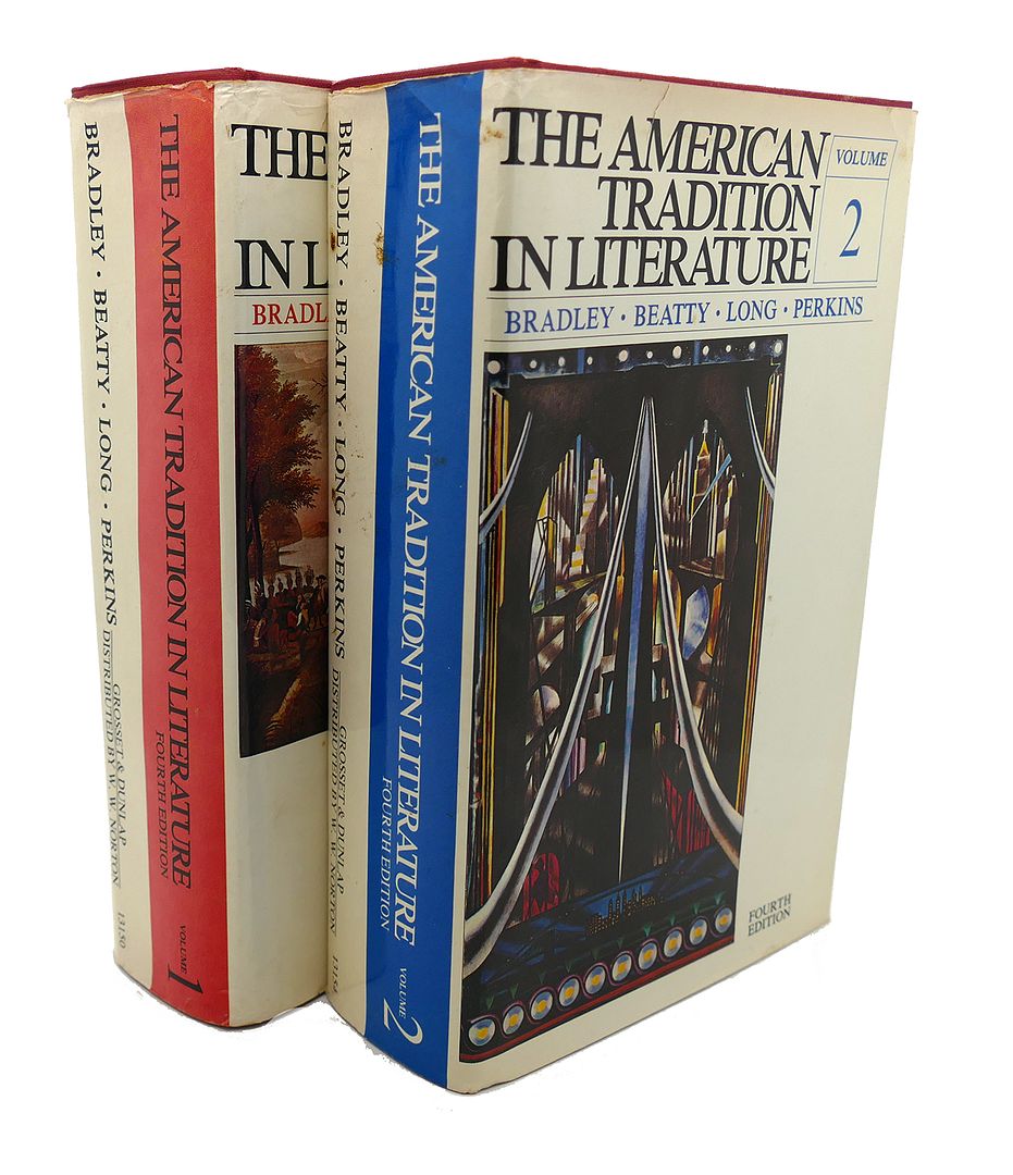BRADLEY, BEATTY, LONG, PERKINS - The American Tradition in Literature, Vol. 1 - 2