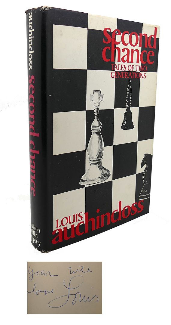 LOUIS AUCHINCLOSS - Second Chance : Tales of Two Generations
