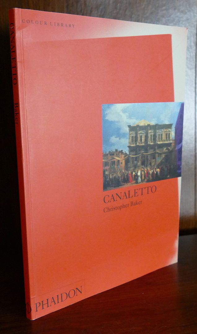 CHRISTOPHER BAKER - Canaletto : Colour Library
