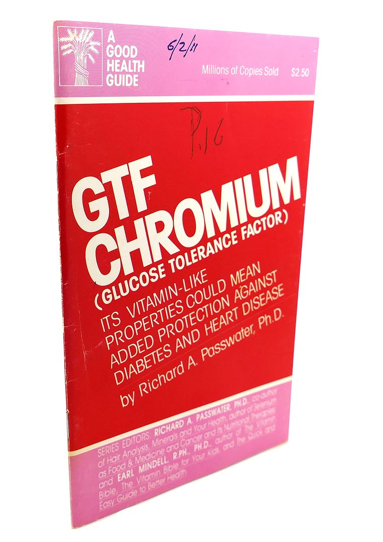  - Glucose Tolerance Factor Chromium