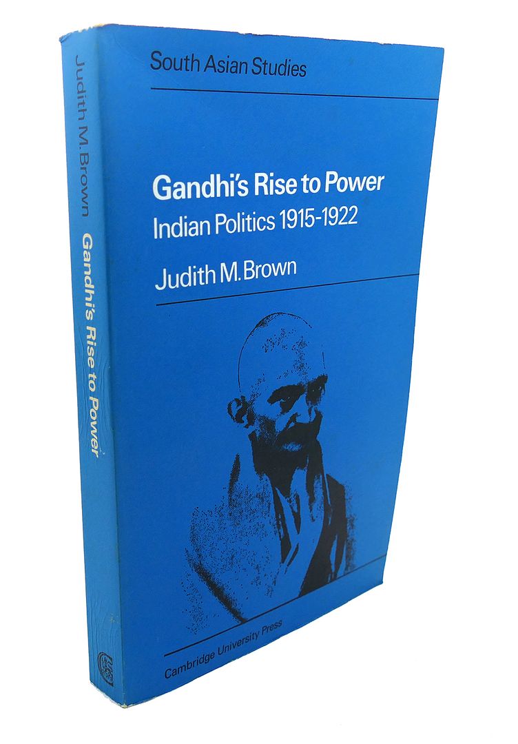 JUDITH M. BROWN - Gandhi's Rise to Power : Indian Politics 1915-1922