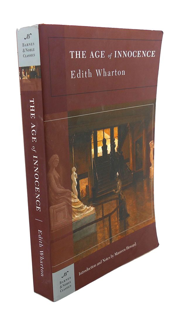 EDITH WHARTON &  MAUREEN HOWARD - The Age of Innocence