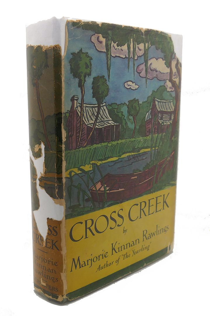 MARJORIE KINNAN RAWLINGS - Cross Creek