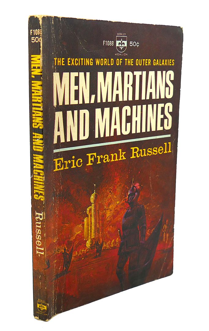 ERIC FRANK RUSSELL - Men, Martians and Machines