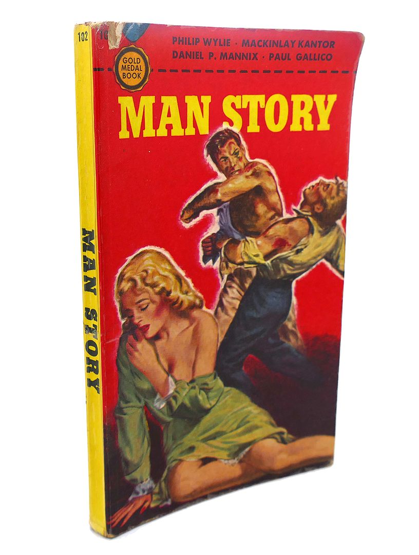  - Man Story : The Best True Stories of the Year from True, the Man's Magazine