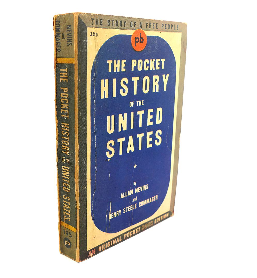 THE POCKET HISTORY OF THE UNITED STATES, Allan Nevins THE POCKET HISTORY OF THE UNITED STATES, Allan Nevins