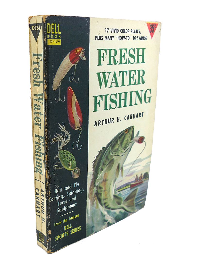 ARTHUR H. CARHART - Fresh Water Fishing