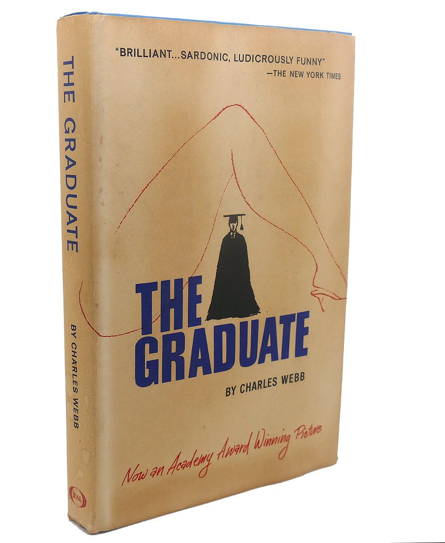 THE GRADUATE, Charles Webb THE GRADUATE, Charles Webb