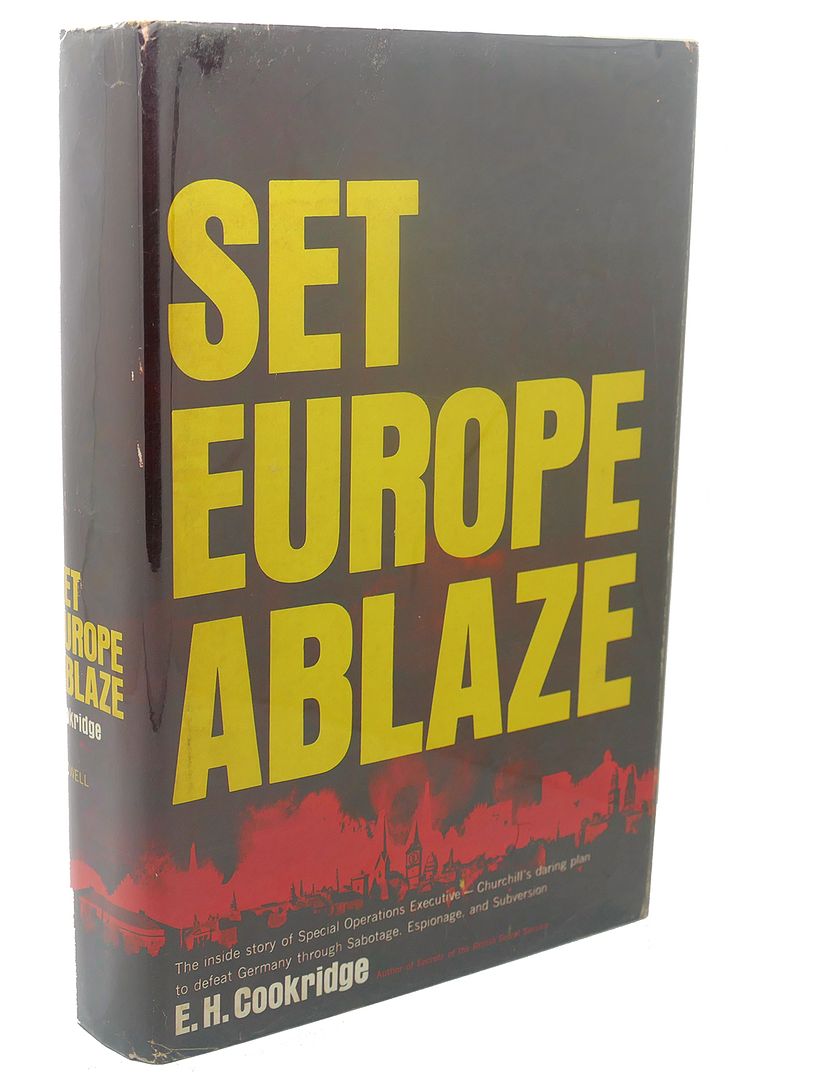 E. H. COOKRIDGE - Set Europe Ablaze