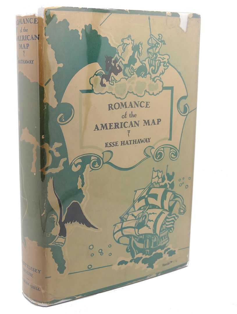 ESSE V. HATHAWAY - Romance of the American Map