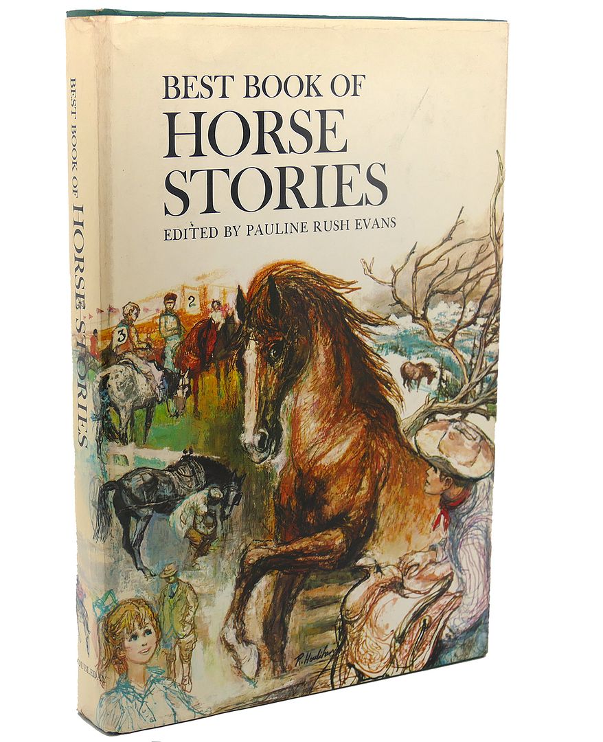 PAULINE RUSH EVANS - Best Book of Horse Stories