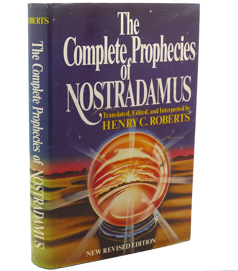 HENRY ROBERT - Complete Prophecies of Nostradamus